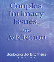 Couples, Intimacy Issues, and Addiction book cover