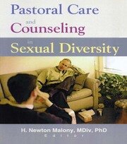 Pastoral Care and Counseling in Sexual Diversity book cover