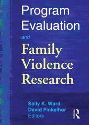 Program Evaluation and Family Violence Research book cover