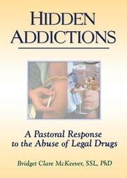Hidden Addictions: A Pastoral Response to the Abuse of Legal Drugs book cover