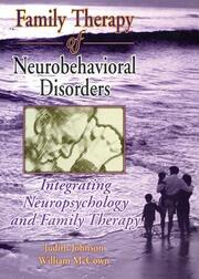 Family Therapy of Neurobehavioral Disorders: Integrating Neuropsychology and Family Therapy book cover