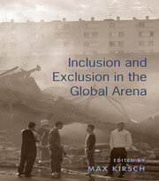 Inclusion and Exclusion in the Global Arena book cover