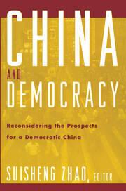 China and Democracy: Reconsidering the Prospects for a Democratic China book cover