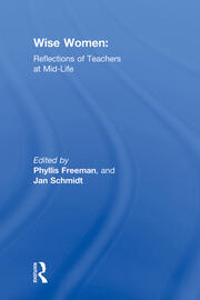 Wise Women: Reflections of Teachers at Mid-Life book cover