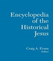 The Routledge Encyclopedia of the Historical Jesus book cover