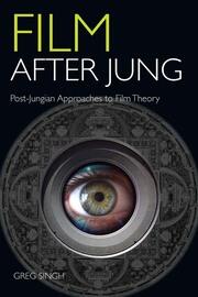 Film After Jung: Post-Jungian Approaches to Film Theory book cover