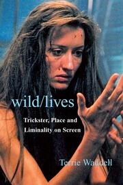 Wild/lives: Trickster, Place and Liminality on Screen book cover