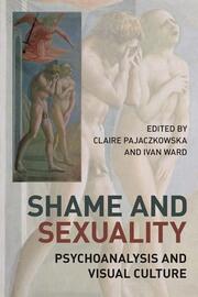 Shame and Sexuality: Psychoanalysis and Visual Culture book cover