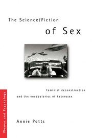 The Science/Fiction of Sex: Feminist Deconstruction and the Vocabularies of Heterosex book cover