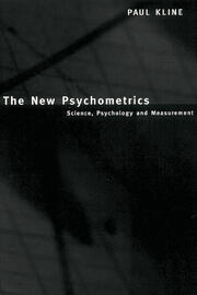 The New Psychometrics: Science, Psychology and Measurement book cover