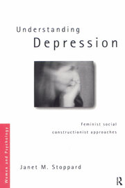 Understanding Depression: Feminist Social Constructionist Approaches book cover