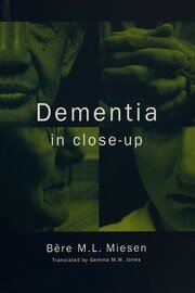 Dementia in Close-Up book cover