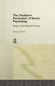 Stubborn Particulars of Social Psychology: Essays on the Research Process book cover