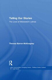 Telling Our Stories: The Lives of Latina Women book cover