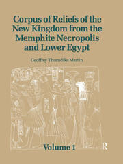 Corpus of Reliefs of the New Kingdom from the Memphite Necropolis and Lower Egypt: Volume 1 book cover