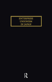 Enterprise Unionism In Japan book cover