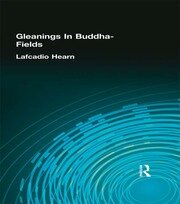 Gleanings In Buddha-Fields book cover