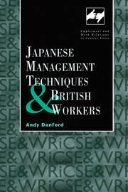 Japanese Management Techniques and British Workers book cover