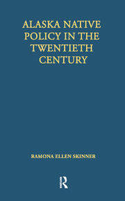 Alaska Native Policy in the Twentieth Century book cover