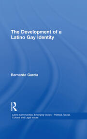 The Development of a Latino Gay Identity book cover