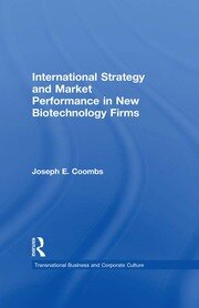 International Strategy and Market Performance in New Biotechnology Firms book cover