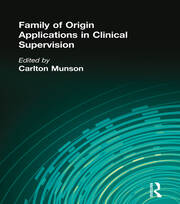 Family of Origin Applications in Clinical Supervision book cover