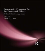 Community Programs for the Depressed Elderly: A Rehabilitation Approach book cover