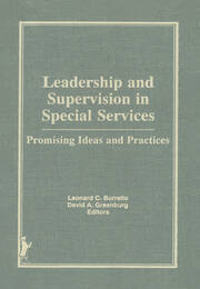Leadership and Supervision in Special Services: Promising Ideas and Practices book cover