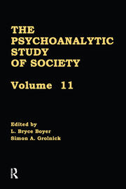 The Psychoanalytic Study of Society, V. 11: Essays in Honor of Werner Muensterberger book cover