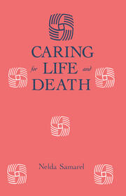 Caring For Life And Death book cover