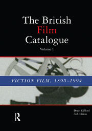 British Film Catalogue: Two Volume Set - The Fiction Film/The Non-Fiction Film book cover