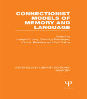 Connectionist Models of Memory and Language (PLE: Memory) book cover