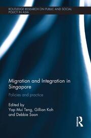 Migration and Integration in Singapore: Policies and Practice book cover