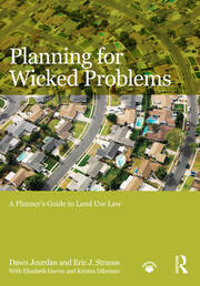 Planning for Wicked Problems: A Planner's Guide to Land Use Law book cover