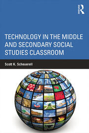 Technology in the Middle and Secondary Social Studies Classroom book cover