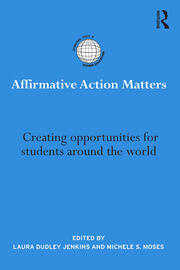 Affirmative Action Matters: Creating opportunities for students around the world book cover