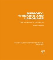 Memory, Thinking and Language (PLE: Memory): Topics in Cognitive Psychology book cover