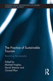 The Practice of Sustainable Tourism: Resolving the Paradox book cover