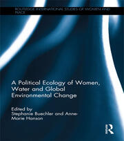 A Political Ecology of Women, Water and Global Environmental Change book cover