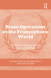 Peace Operations in the Francophone World: Global governance meets post-colonialism book cover