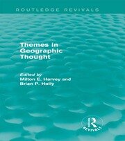 Themes in Geographic Thought (Routledge Revivals) book cover