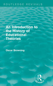 An Introduction to the History of Educational Theories (Routledge Revivals) book cover