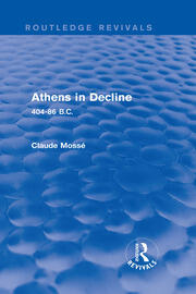 Athens in Decline (Routledge Revivals): 404-86 B.C. book cover