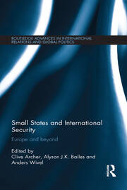 Small States and International Security: Europe and Beyond book cover