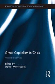 Greek Capitalism in Crisis: Marxist Analyses book cover