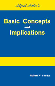 Alfred Adler's Basic Concepts And Implications book cover