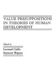 Value Presuppositions in Theories of Human Development book cover