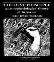 The Rest Principle: A Neurophysiological Theory of Behavior book cover