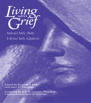 Living With Grief: Who We Are How We Grieve book cover