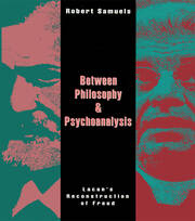 Between Philosophy and Psychoanalysis: Lacan's Reconstruction of Freud book cover